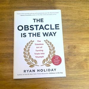 The Obstacle is The away by Ryan Holiday